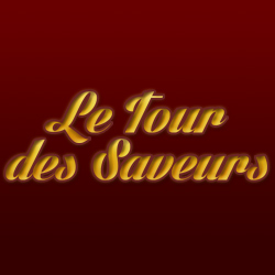 tour des saveurs